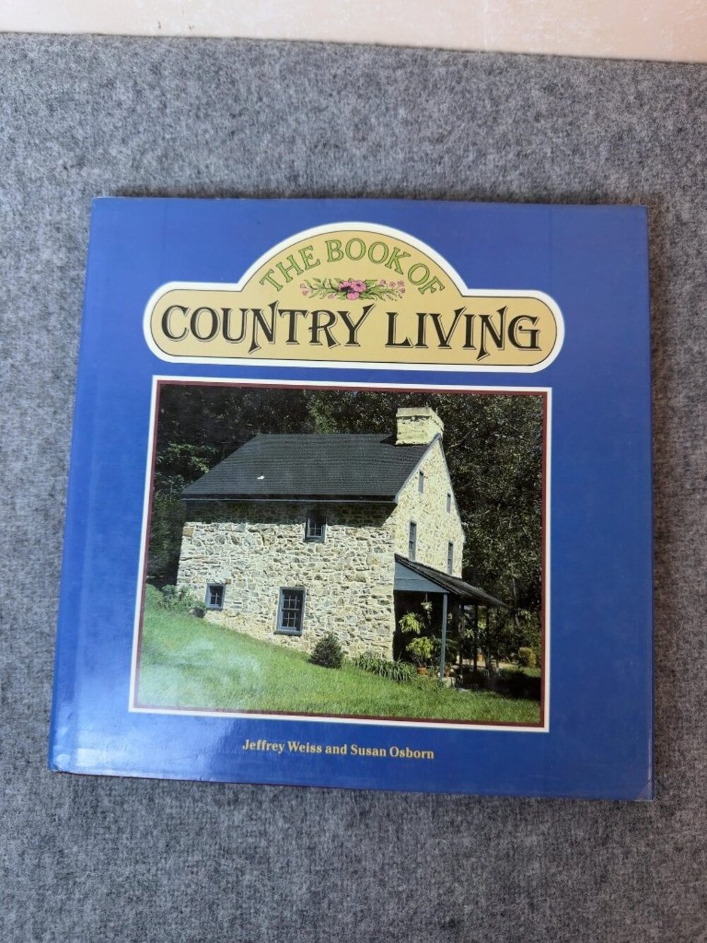 Book of Country Living 1981 Hardcover Farmhouse Decor Coffee Table Book